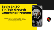 Load image into Gallery viewer, Scale In 30: Tik Tok Growth Coaching Program
